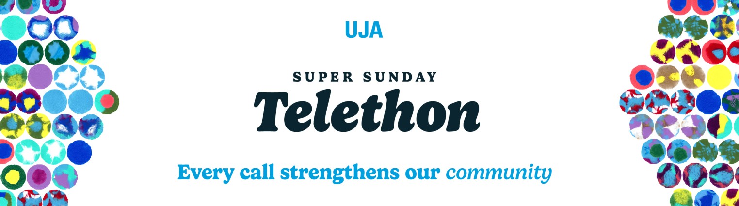 Colorful abstract circles form a background for the text "UJA Super Sunday Telethon" and "Every call strengthens our community."