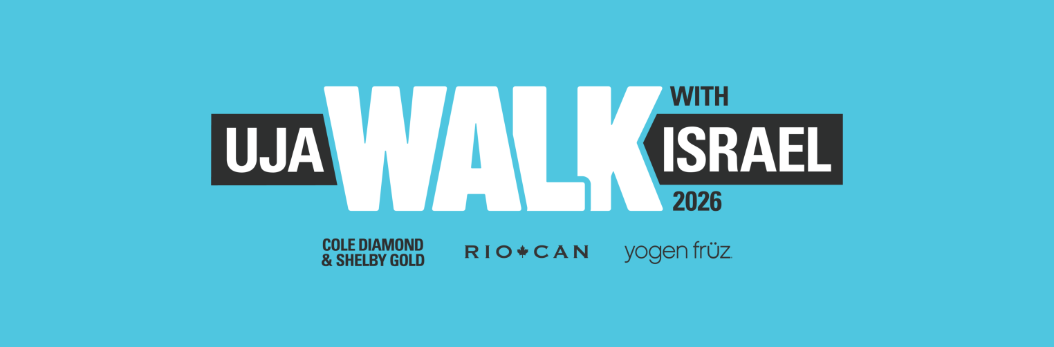 Graphic with a bright blue background featuring the text "UJA WALK WITH ISRAEL 2026" in bold white and black letters, along with the names "Cole Diamond & Shelby Gold" and logos for "RioCan" and "Yoge