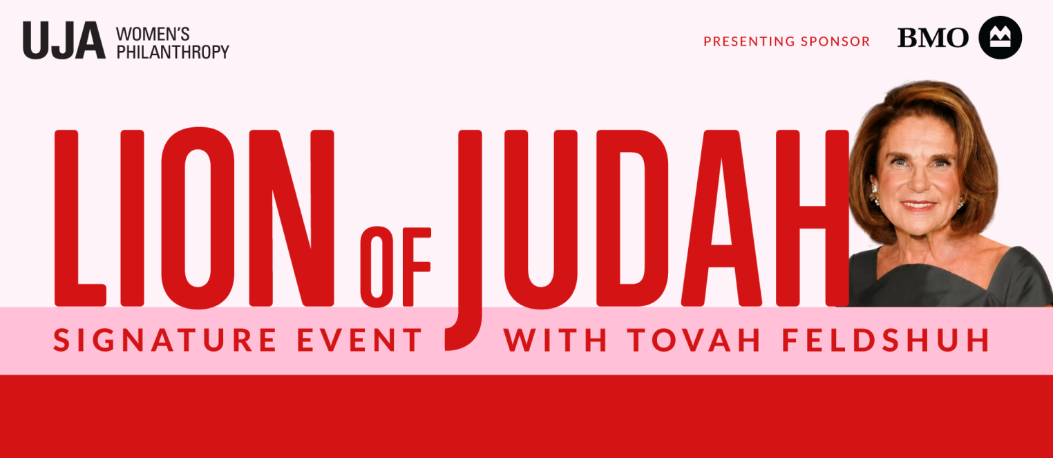 A promotional banner for the "Lion of Judah" event featuring Tovah Feldshuh, with text stating "UJA Women's Philanthropy" and "Presenting Sponsor BMO."