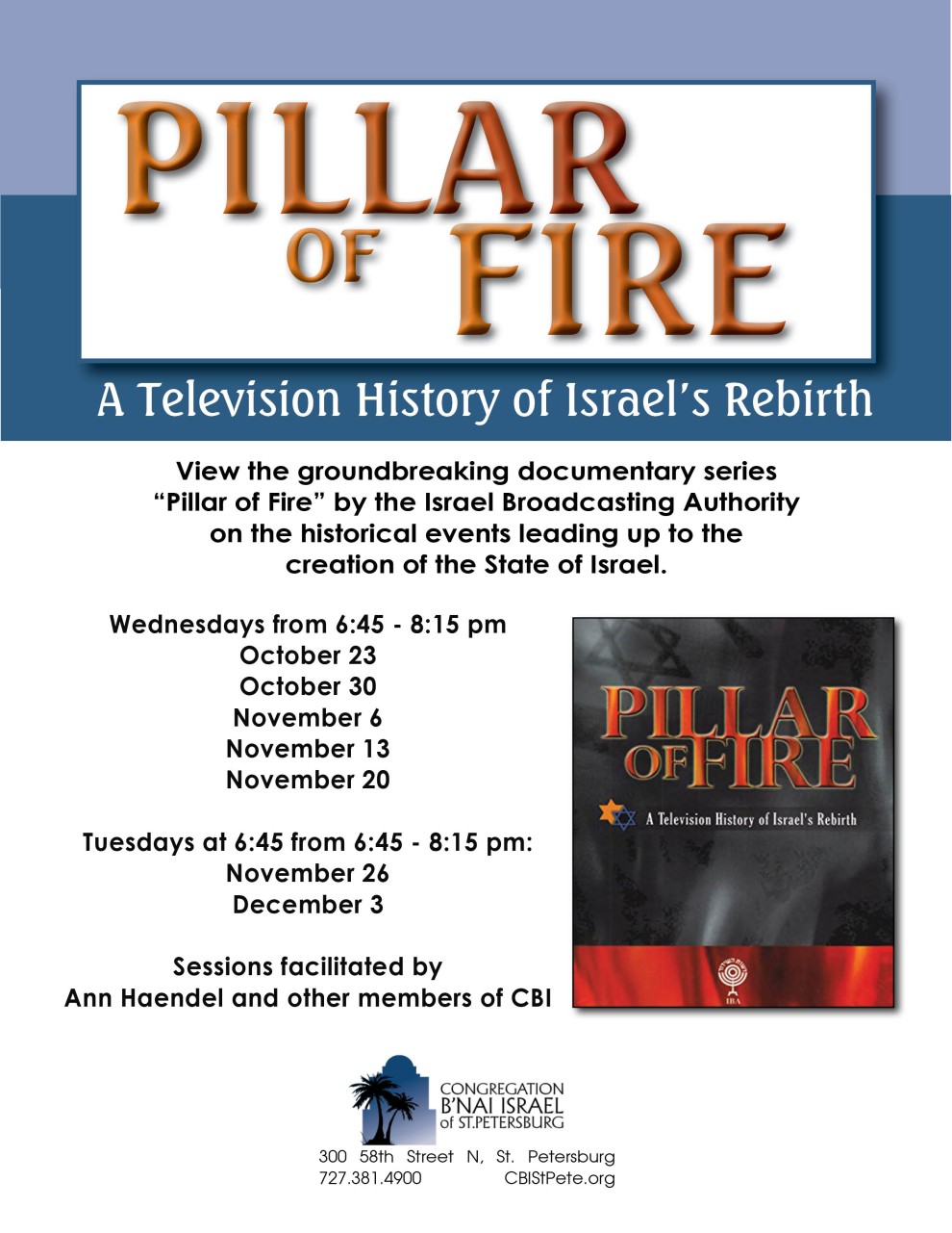 Pillar of Fire Documentary Series