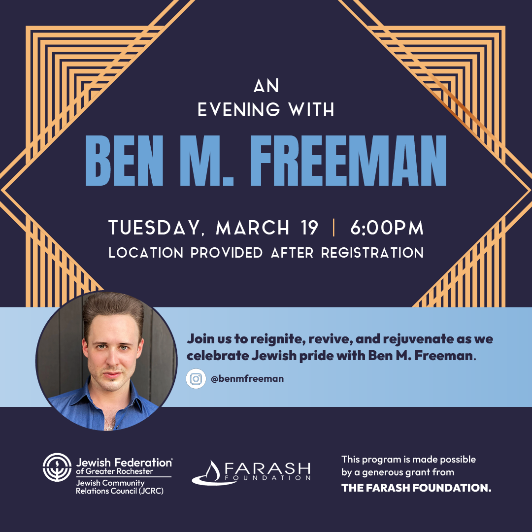 An Evening with Ben M. Freeman | Jewish Federation of Greater Rochester